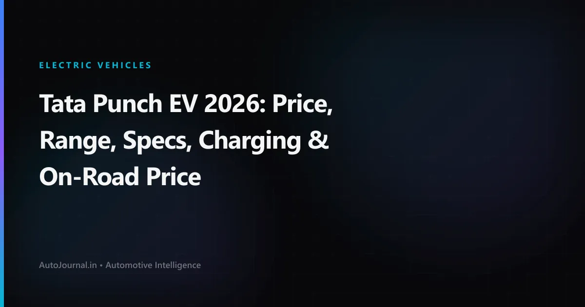 Tata Punch EV 2026: Price, Range, Specs, Charging & On-Road Price